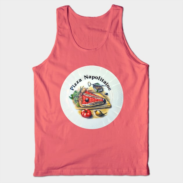 Pizza Napolitaine,  a dinner plate of delicious foods Tank Top by JonDelorme